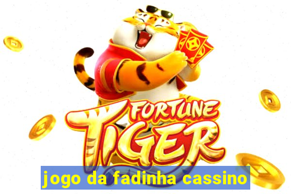 jogo da fadinha cassino